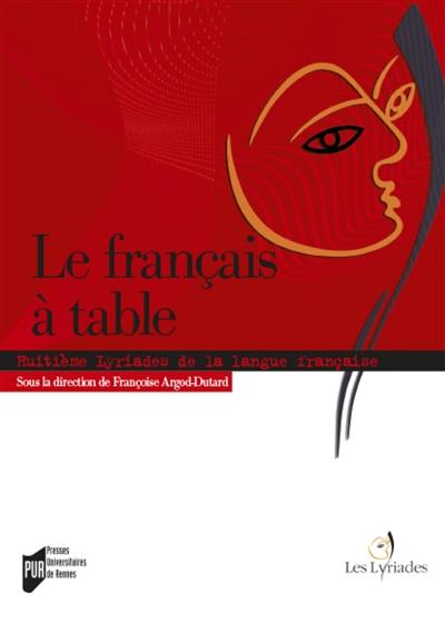 Le français à table : huitième rencontres de Liré