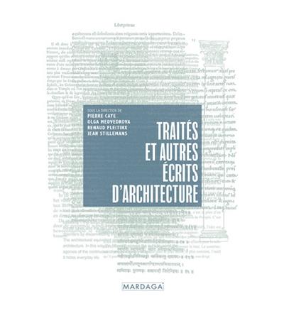 Traités et autres récits d'architecture