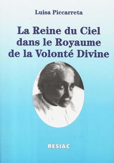 Le règne du fait divin au milieu de ses créatures. Vol. 3. La reine du ciel dans le royaume de la volonté divine