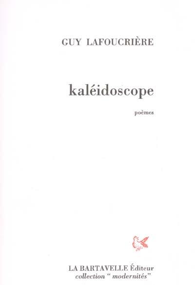 Kaléidoscope : poèmes