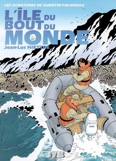 Les aventures de Quentin Foloiseau. Vol. 2006. L'île du bout du monde