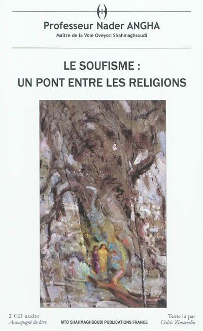 Le soufisme : un pont entre les religions