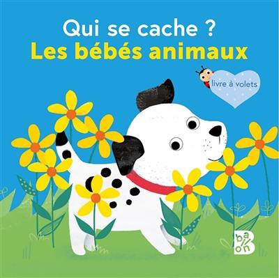 Qui se cache ? : les bébés animaux