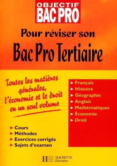 Pour réviser son bac pro tertiaire