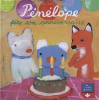 Pénélope : un livre animé. Pénélope fête son anniversaire