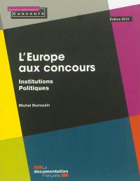 L'Europe aux concours : institutions politiques