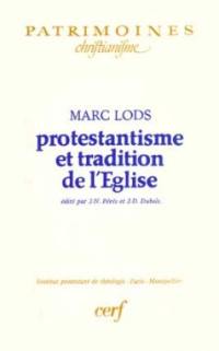 Protestantisme et tradition de l'Eglise