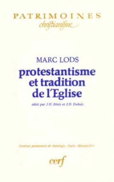 Protestantisme et tradition de l'Eglise