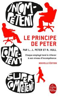 Le principe de Peter ou Pourquoi tout va toujours mal