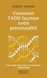 Comment l'ADN façonne notre personnalité