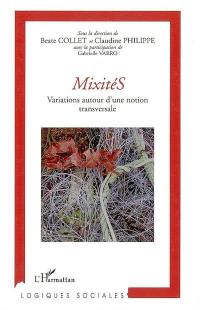 Mixités : variations autour d'une notion transversale