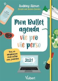 Mon bullet agenda vie pro-vie perso : 2021