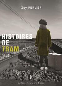 Histoires de tram