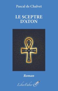 Le sceptre d'Aton