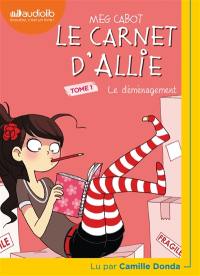 Le carnet d'Allie. Vol. 1. Le déménagement