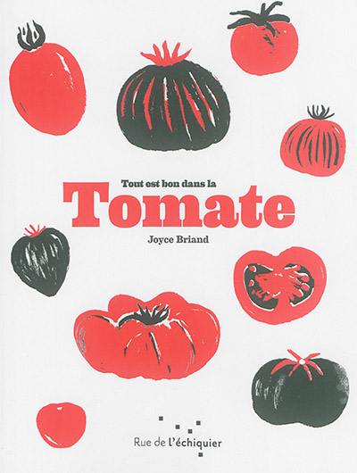 Tout est bon dans la tomate