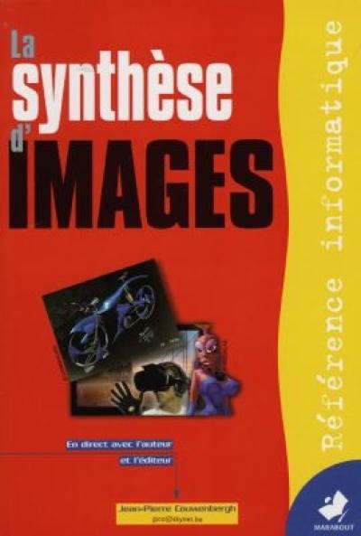 La synthèse d'images : du réel au virtuel