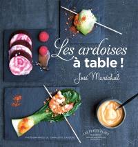 Les ardoises à table !