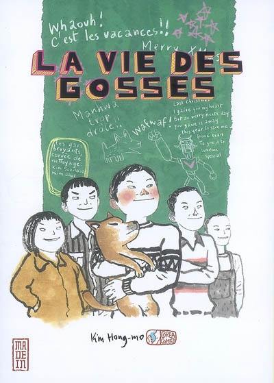 La vie des gosses