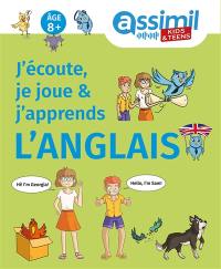 J'écoute, je joue & j'apprends l'anglais : âge 8+