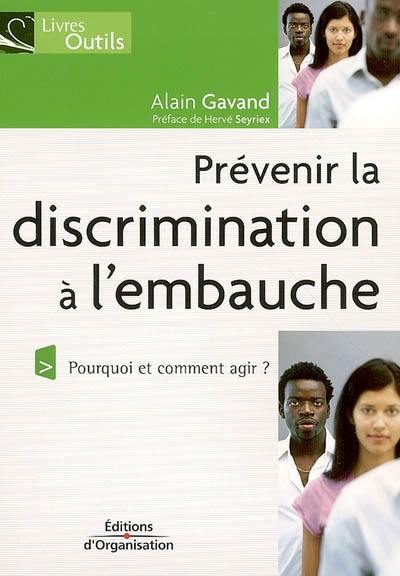 Prévenir la discrimination à l'embauche : pourquoi et comment agir ?