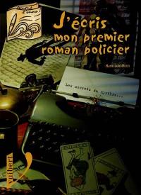 J'écris mon premier roman policier