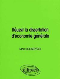 Réussir la dissertation d'économie générale