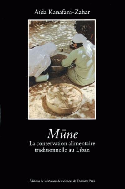 Mune : la conservation alimentaire au Liban