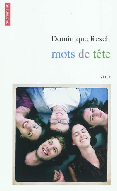 Mots de tête : récit