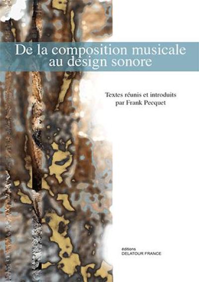 De la composition musicale au design sonore