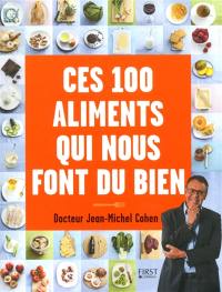 Ces 100 aliments qui nous font du bien