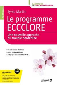 Le programme ECCCLORE : une nouvelle approche du trouble borderline