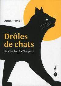 Drôles de chats : du Chat botté à Choupette