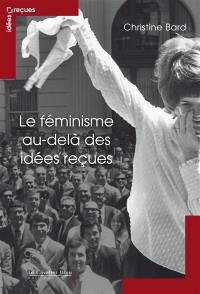 Le féminisme au-delà des idées reçues