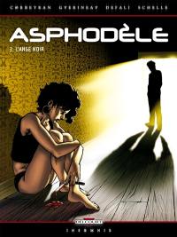 Asphodèle. Vol. 3. L'ange noir