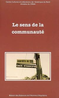 Annales du CRAA, n° 30. Le sens de la communauté