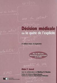 Décision médicale ou La quête de l'explicite