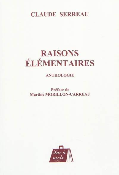 Raisons élémentaires : anthologie