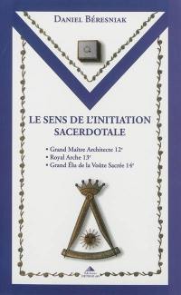 Le sens de l'initiation sacerdotale