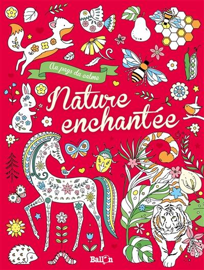 Nature enchantée