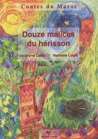 Douze malices du hérisson