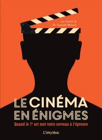 Le cinéma en énigmes : quand le 7e art met votre cerveau à l'épreuve