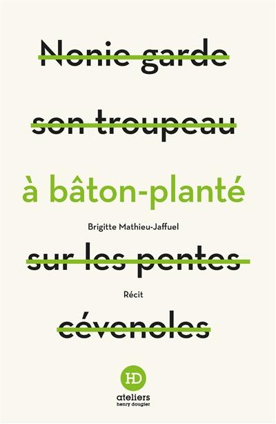 A bâton-planté : récit