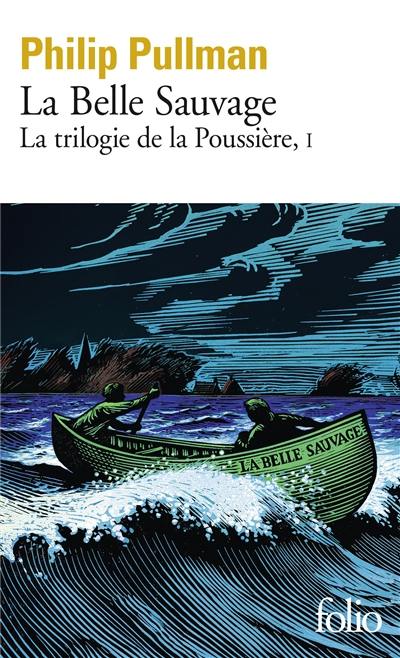 La trilogie de la poussière. Vol. 1. La Belle Sauvage