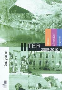 Tableaux économiques régionaux de la Guyane : TER 2009-2010