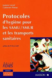 Protocoles d'hygiène pour le SAMU-SMUR et les transports sanitaires