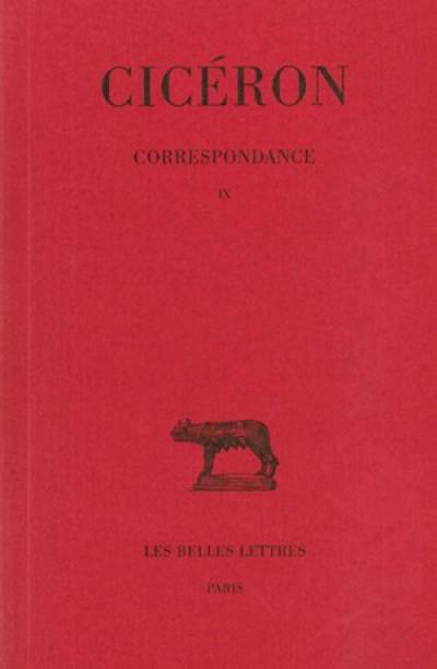 Correspondance. Vol. 9