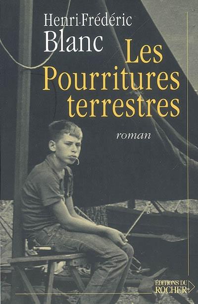 Les pourritures terrestres