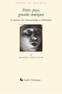 Petits pays, grandes musiques : le parcours d'un ethnomusicologue en Méditerranée