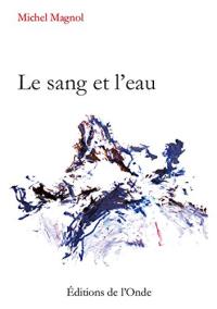 Le sang et l'eau